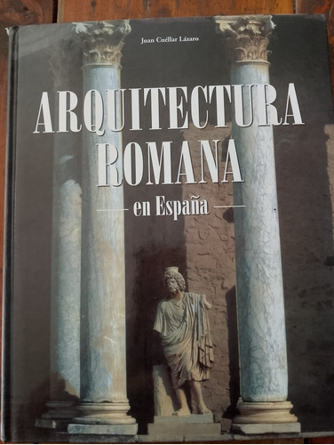 Arquitectura Romana En España 