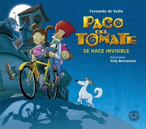 Imagen 1 de 2 de Paco Del Tomate Se Hace Invisible - Fernando De Vedia