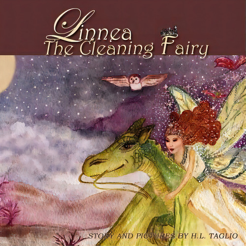 Linnea The Cleaning Fairy, De H L Taglio., Vol. 1. Editorial Createspace Independent Publishing Platform, Tapa Blanda En Inglés