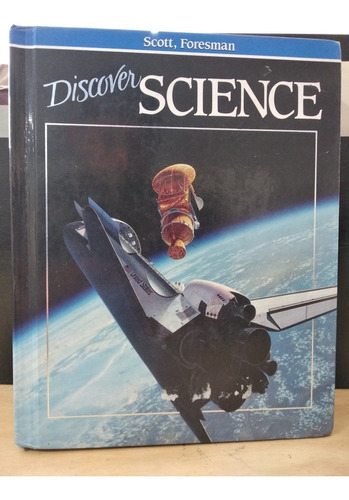 Discover Science Scott, Foresman