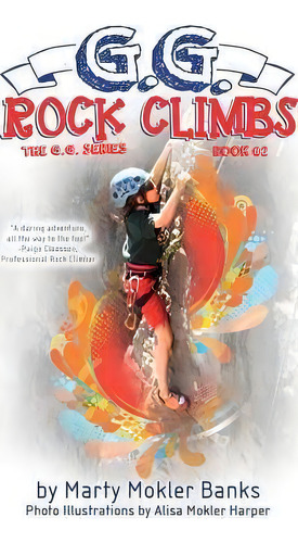 G.g. Rock Climbs, De Marty Mokler Banks. Editorial Switch Monkey Press, Tapa Blanda En Inglés
