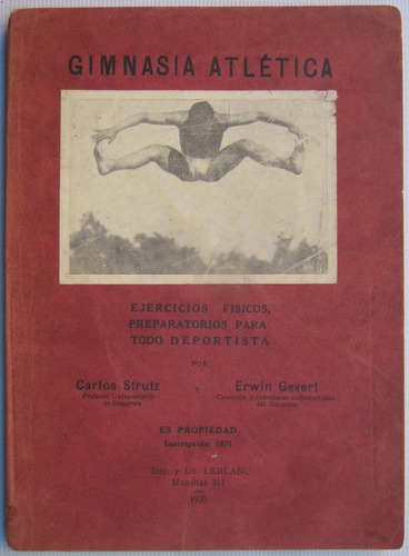 Gimnasia Atletica Carlos Strutz Erwin Gevert Año 1930