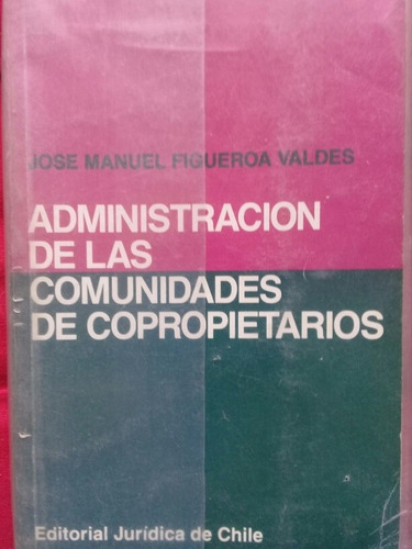 Administracion De Las Comunidades De Copropietarios