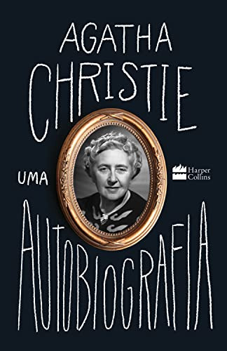 Libro Uma Autobiografia De Agatha Christie Harpercollins Bra