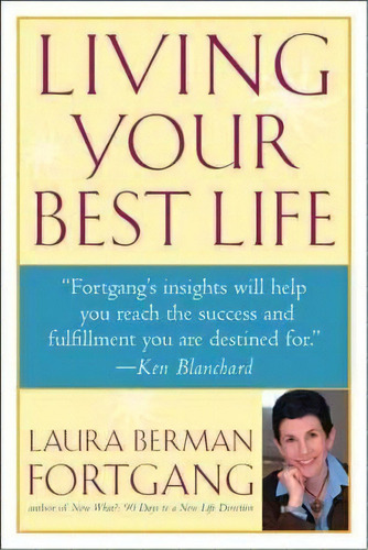 Living Your Best Life, De Laura Berman Fortgang. Editorial Tarcherperigee, Tapa Blanda En Inglés
