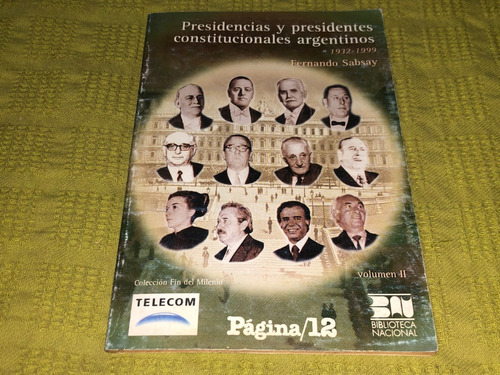 Presidencias Y Presidentes Constitucionales Argentinos 