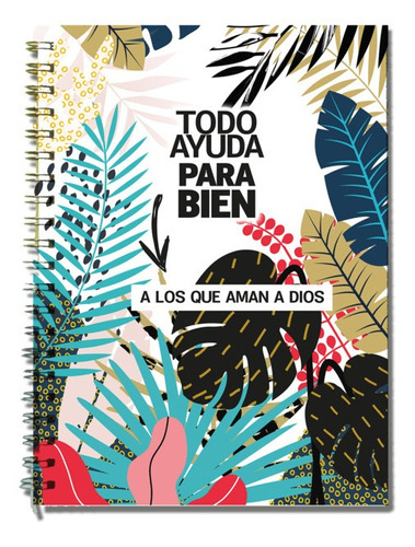 Cuaderno Cristiano A4 - Todo Ayuda Para Bien