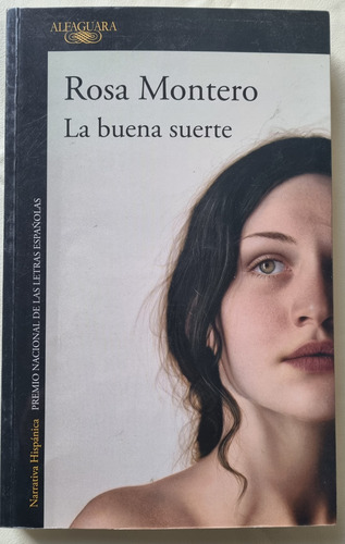 Libro La Buena Suerte De Rosa Montero (Usado)