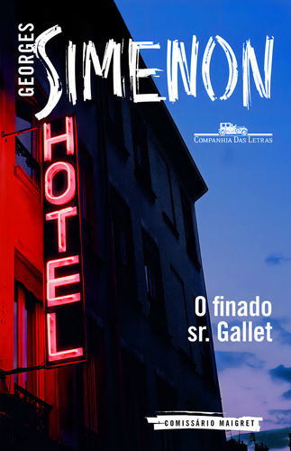 O finado Sr. Gallet, de Simenon, Georges. Editorial Companhia das Letras, capa mole em português, 2015