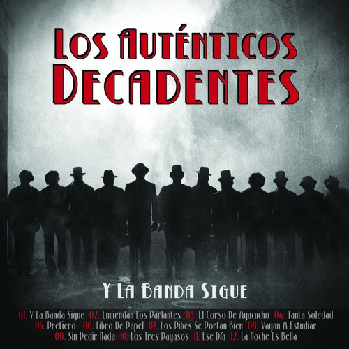 Los Auténticos Decadentes - Y La Banda Sigue / Cd Nuevo