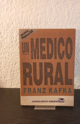 Un Medico Rural - Franz Kafka