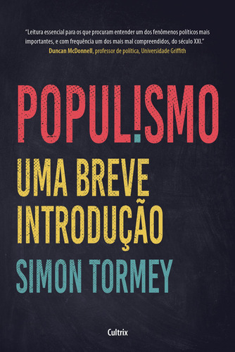 Populismo: Uma Breve Introdução, de Tormey, Simon. Editora Pensamento Cultrix, capa mole em português, 2019