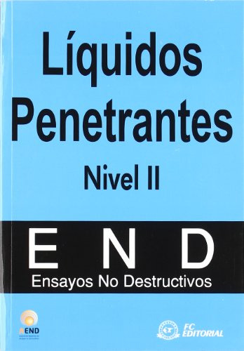 Liquidos Penetrantes Nivel Ii: Ensayos No Destructivos