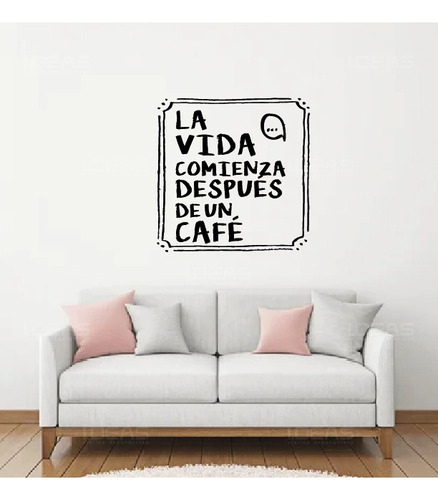 Vinilo Decorativo Frase La Vida Comienza Después De Un Café 