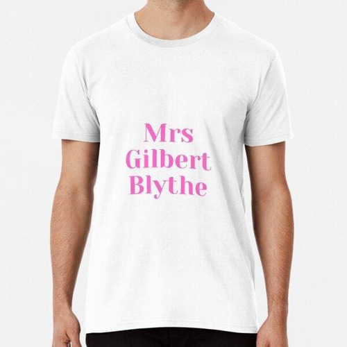 Remera Mrs Gilbert Blythe - Anne Of Green Gables Algodon Pre