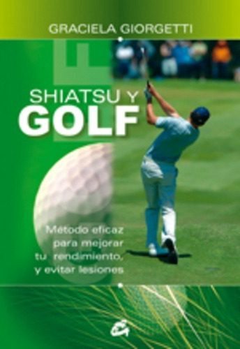 * Shiatsu Y Golf