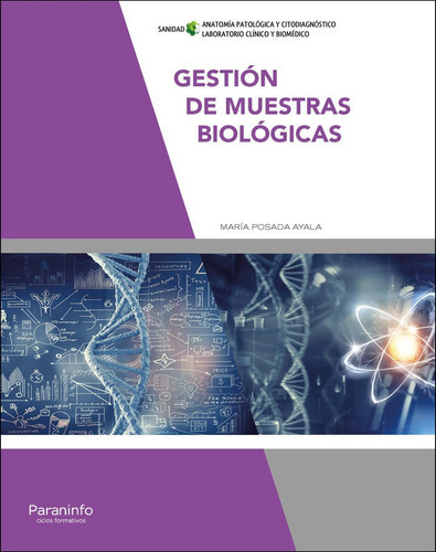 Gestiãâ³n De Muestras Biolãâ³gicas, De Posada Ayala, María. Editorial Ediciones Paraninfo, S.a, Tapa Blanda En Español