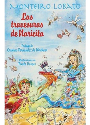 Las  Travesuras De Naricita - Lobato Monteiro - Libro Losada