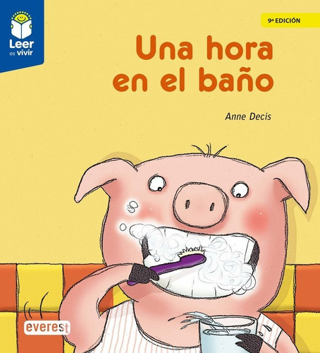 Una Hora En El Baãâ±o, De Decis , Anne Decis. Editorial Everest, Tapa Blanda En Español