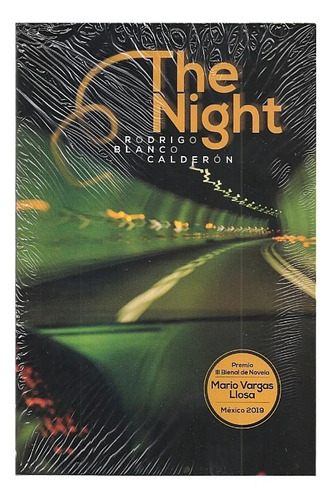The Night (novela / Nuevo) / Rodrigo Blanco Calderón