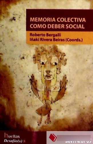 Memoria Colectiva Como Deber Social, Bergalli, Anthropos