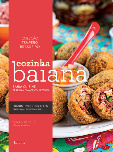 Cozinha baiana, de a Lafonte. Série Coleção Tempero Brasileiro - Bilíngue Editora Lafonte Ltda, capa mole em inglés/português, 2018