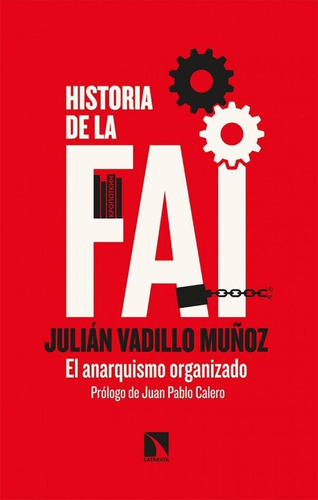 Libro: Historia De La Fai. Vadillo Muñoz, Julian. La Catarat