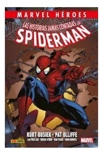 Marvel Héroes. Las Historias Jamás Contadas De Spiderman