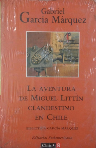La Aventura De Miguel Littin Clandestino En Chile 