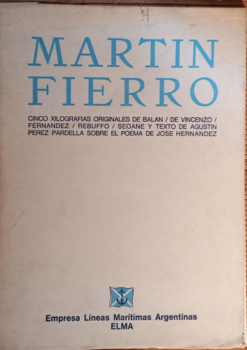 Cinco Xilogrfias Firmadas Sobre El Martin Fierro