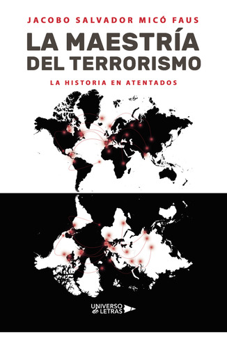 La Maestría Del Terrorismo