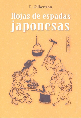 Hojas De Espadas Japonesas, De Gilbertson,e. Editorial Ediciones Shinden En Español