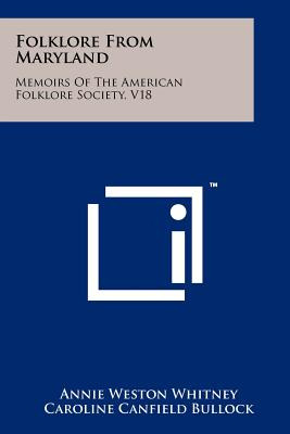 Libro Folklore From Maryland: Memoirs Of The American Fol...