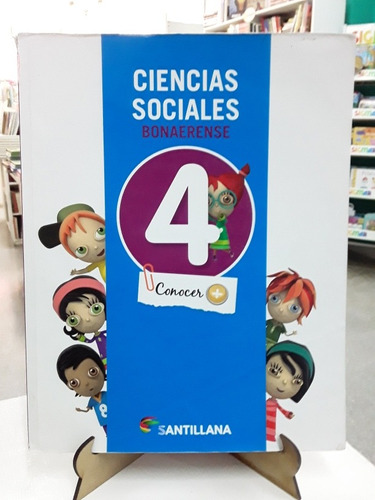 Ciencias Sociales 4 Bonaerense Conocer + Santillana 