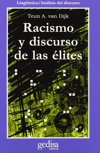 Libro: Racismo Y Discurso De Las Élites (cla-de-ma) (spanish