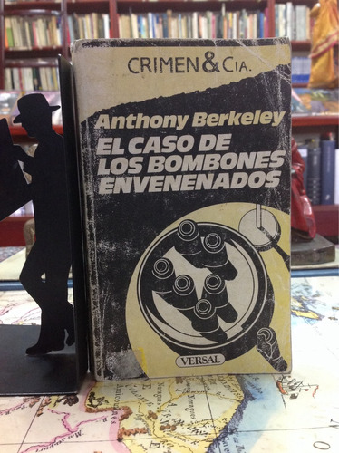 El Caso De Los Bombones Envenenados. Anthony Berkeley