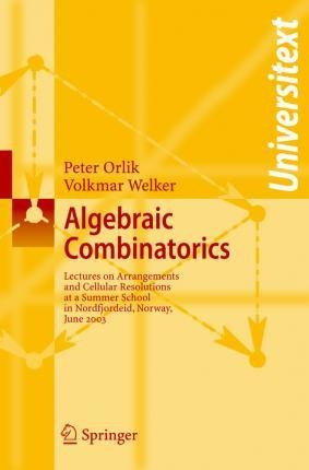 Algebraic Combinatorics : Lectures At A Summer School In ...