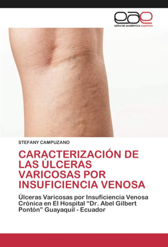 Libro: Caracterización De Las Úlceras Varicosas Por Insufici