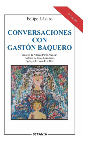 Libro Conversaciones Con Gastón Baquero (spanish Editio Lbm3