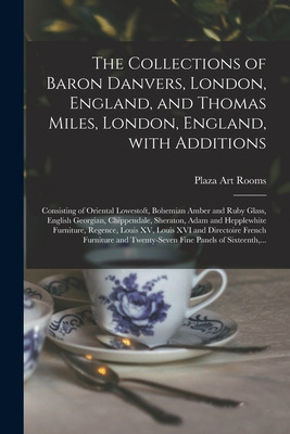 Libro The Collections Of Baron Danvers, London, England, ...
