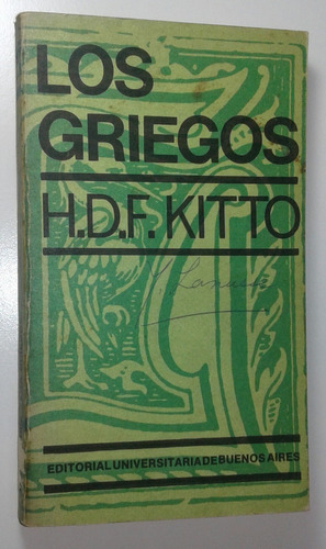 Los Griegos - H. D. F. Kitto