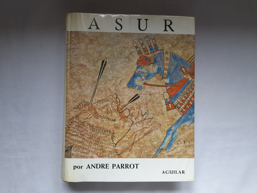 Asur, A. Parrot. El Universo De Las Formas. Aguilar (Usado)