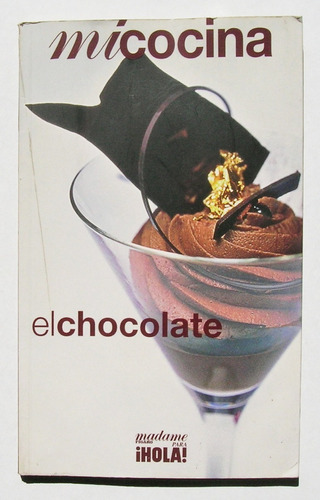 Mi Cocina El Chocolate Libro Importado 2008
