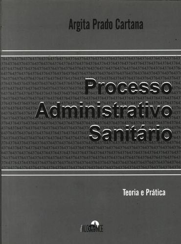 Processo Administrativo Sanitário Teoria E Prática