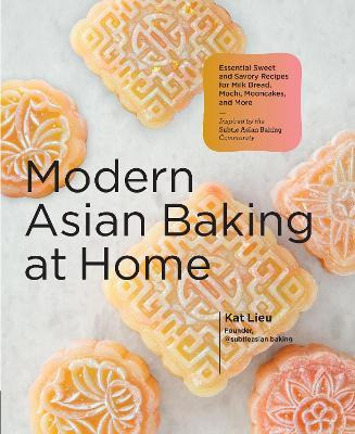 Libro Modern Asian Baking At Home : Essential Sweet And S...