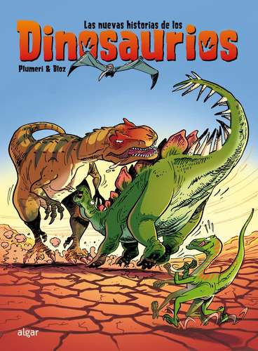 Las nuevas historias de los dinosaurios, de PLUMERI, ARNAUD. Algar Editorial, tapa dura en español