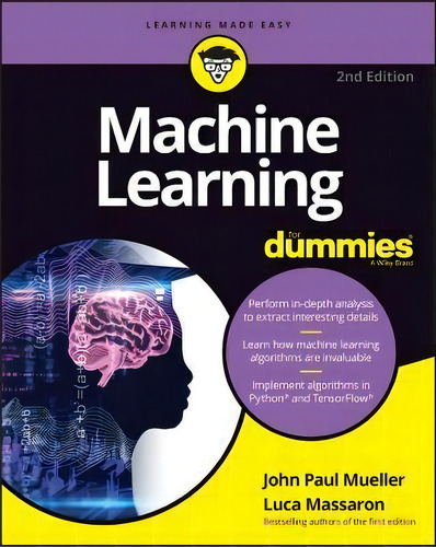 Machine Learning For Dummies, De John Paul Mueller. Editorial John Wiley & Sons Inc, Tapa Blanda En Inglés