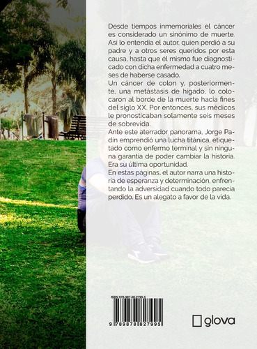 Imagen 2 de 3 de Jorge Padín. Al Cáncer Se Sobrevive Dos Veces