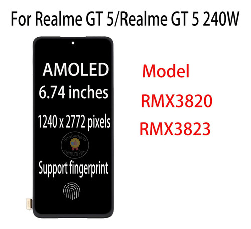 Pantalla Táctil Amoled For Realme Gt5 Rmx3820 240w Rmx3823