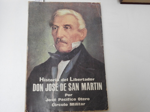 Historia De Jose De San Martin - Tomo Vi Otero - L524